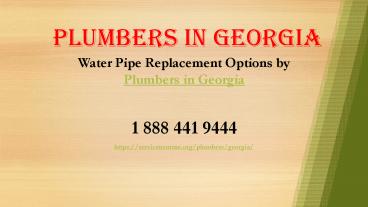 Water Pipe Replacement Options by Plumbers in Georgia