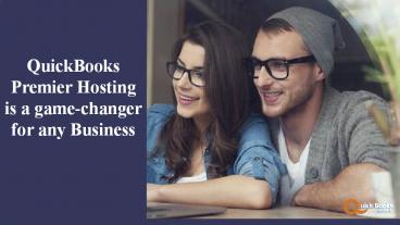 QuickBooks Premier Hosting – Access Data Anytime, Anywhere