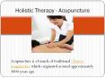 Holistic Therapy - Acupuncture PowerPoint PPT Presentation