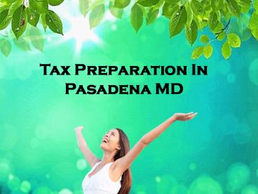 Tax Preparation In Pasadena MD