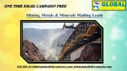 Mining, Metals & Minerals Mailing Leads