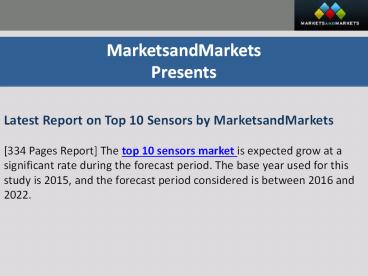 Latest Report on Top 10 Sensors by MarketsandMarkets