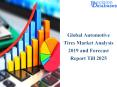 Global Automotive Tires Market Analysis 2019 and Forecast Report Till 2025 PowerPoint PPT Presentation
