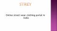 Online Shopping Site in India |Buy online high quality’s streetwear cloths in India strey.shop (1)