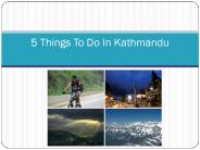 5 Things To Do In Kathmandu