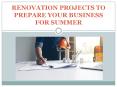 Renovation Projects To Prepare Your Business For Summer PowerPoint PPT Presentation