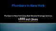 Plumbers in New York Gives Best Blocked Drainage Services PowerPoint PPT Presentation