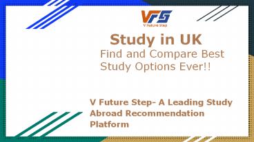 Study in UK - V Future Step