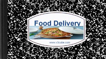 Food Delivery App in today's Modern Era