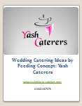 Wedding Catering Ideas by Feeding Concept: Yash Caterers PowerPoint PPT Presentation