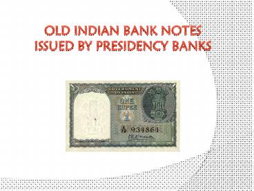 Old Indian Bank notes Issued by Presidency Banks
