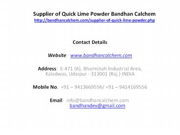 Supplier of Quick Lime Powder Bandhan Calchem