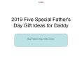 2019 Father’s Day Gift Guide: Five Special Gift Ideas for Daddy’s Day