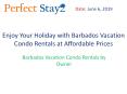 Enjoy Your Holiday with Barbados Vacation Condo Rentals at Affordable Prices PowerPoint PPT Presentation