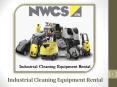 Safety Requirements For Industrial Cleaning Equipment Rental PowerPoint PPT Presentation