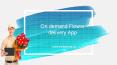 On Demand Flower Delivery App Development PowerPoint PPT Presentation