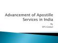 Advancement of Apostille Services in India PowerPoint PPT Presentation