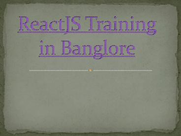 ReactJS Courses in Bangalore