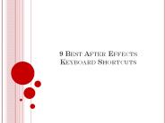 9 Best After Effects Keyboard Shortcuts
