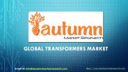 Global Transformers Market | Autumn Market Research