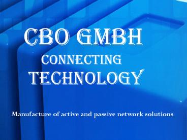 CBO Cobnnecting Technology