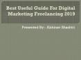 Best Useful Guide For Digital Marketing Freelancing 2019 PowerPoint PPT Presentation