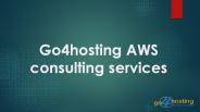 Go4hosting AWS consulting services