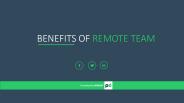 Benefits of Remote Team