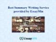Looking for summary writing service then try EssayMin services PowerPoint PPT Presentation