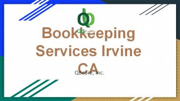 For Bookkeeping Services Irvine CA Call 714-467-2500
