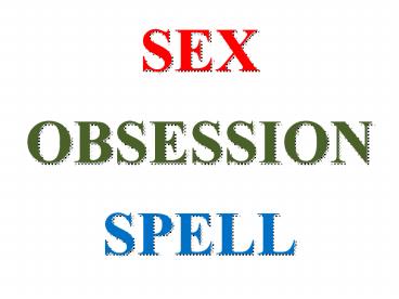 SEX MAGIC Sex Spell to Have ANYONE You Want! (Easy Sex Spell Chant)