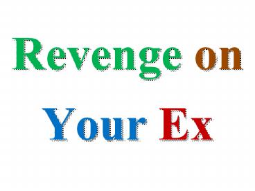 Do You Want Revenge From Someone who hurt you