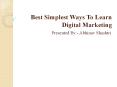 Best Simplest Ways To Learn Digital Marketing PowerPoint PPT Presentation