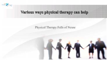 Various ways physical therapy can help (1)