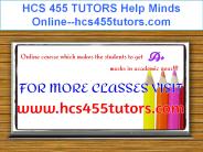 HCS 455 TUTORS Help Minds Online--hcs455tutors.com