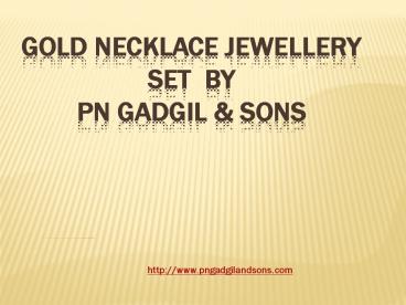 Gold Necklace | Top Jewellers In Maharashtra | P N Gadgil & Sons