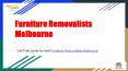 Furniture Removalists Melbourne PowerPoint PPT Presentation