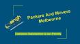 Packers And Movers Melbourne PowerPoint PPT Presentation