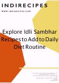Explore Idli Sambhar Recipes to Add to Daily Diet Routine PowerPoint PPT Presentation