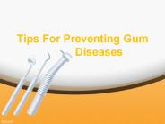 Tips For Preventing Gum Diseases