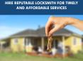 Hire Reputable Locksmith for Timely and Affordable Services PowerPoint PPT Presentation