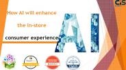 How AI will enhance the in-store consumer experience?