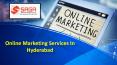 Online Marketing Services In Hyderabad, Internet Marketing  Services In Hyderabad – Saga Biz Solutions PowerPoint PPT Presentation