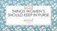 Things Women’s Should Keep in Purse PowerPoint PPT Presentation
