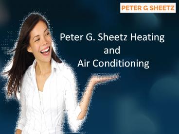 Peter G. Sheetz Heating and Air Conditioning