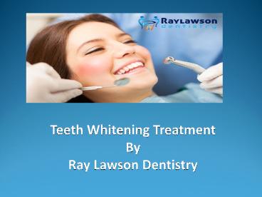 Teeth Whitening Treatment in Brampton
