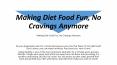 Making Diet Food Fun, No Cravings Anymore! | 98Fit Blog PowerPoint PPT Presentation
