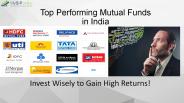 Start Investment in Top Performing Mutual Fund Schemes