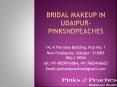 Bridal Makeup in Udaipur-PinksndPeaches PowerPoint PPT Presentation