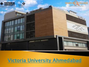 Victoria University Ahmedabad India